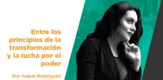 Entre los principios de la transformación y la lucha por el poder
