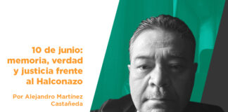 10 de junio: memoria, verdad y justicia frente al Halconazo
