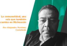 La comunalidad, una raíz que también camina en Michoacán